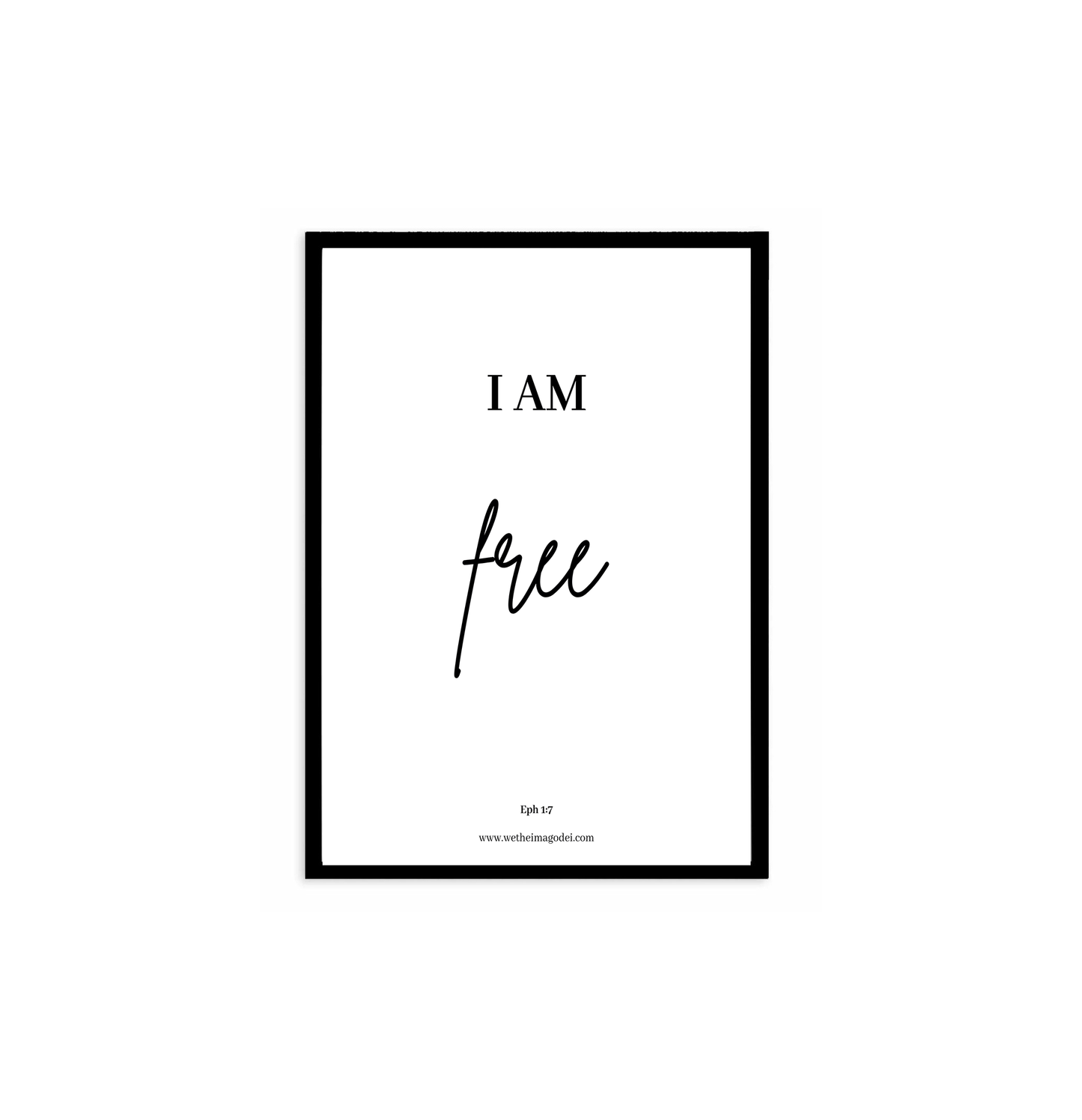 'I AM' Posters