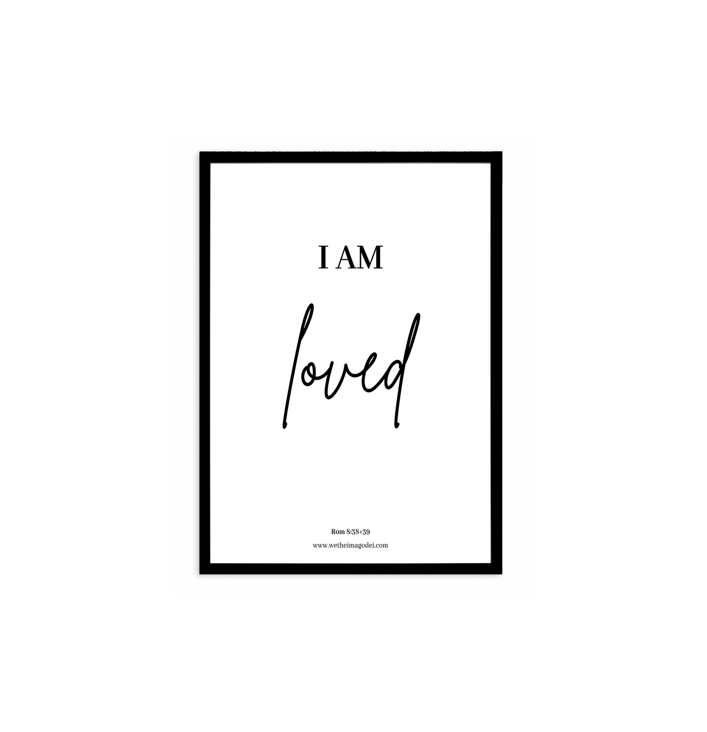 'I AM' Posters